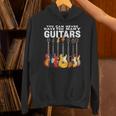 You Can Never Have Too Many Guitars Music Guitar Hoodie