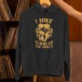 I Hike To Burn Off The CrazyRetro Camping Vintage Camper Hoodie