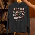 Nevaeh Personalized Name It's A Beautiful Day Nevaeh Hoodie