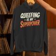 Queefing's My Superpower Queefed Embarrassing Raunchy Humor Hoodie