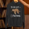 Sloth Tired Todo List Nothing Lazy Sloth Unisex Hoodie