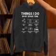 Things I Do In My Spare Time Beekeeping Bees Beekeeper Unisex Hoodie