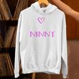 I Love Being A Ninny Cute Cool Hoodie