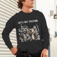 Let's Get Trashed Raccoon And Opossum Drinking Beer Unisex Long Sleeve T-Shirt