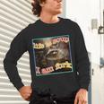 Life Is Soup Raccoon Meme Unisex Long Sleeve | Playful & Ironic