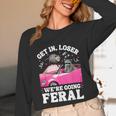 Get In Loser We’Re Going Feral Raccoon Opossum Meme Unisex Long Sleeve T-Shirt