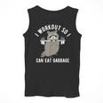 So I Can Eat Garbage Raccoon Trash Panda Workout Gym Men Tank Top