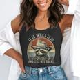 It Is What It Is And It Is Not Great Raccoon Trash Panda Flowy Tank