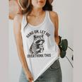 Hang On Let Me Overthink This Raccoon Sarcastic Flowy Tank