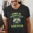Always Be A Racoon Men's V-Neck T-Shirt | Unique Wildlife Gift