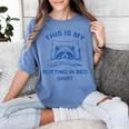 Raccoon Meme Shirt - Women's Comfort Colors - Sarcastic Unwind Tee Blue Jean