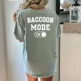 Raccoon Mode Comfort Colors T-Shirt | Trash Panda Animal Lover Back Print Bay