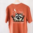 It's Called Trash Can Not Trash Cannot Funny Racoon Women's Comfort Colors T-Shirt Back Print Yam