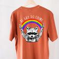 Raccoon Be Gay Do Crime | Rainbow LGBTQ Pride Women's T-Shirt Yam
