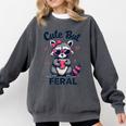 Cute But Feral Raccoon Sweatshirt - Funny Summer Women’s Wear Pepper