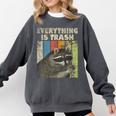 Everything Is Trash Retro Sweatshirt - Raccoon Lover Camping Pepper