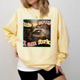 Raccoon Meme Comfort Colors Sweatshirt - Oddly Specific Life Soup Butter