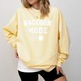 Raccoon Mode On Sweatshirt | Animal Lover's Cozy Trash Panda Gift Butter