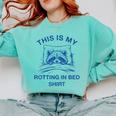 This Is My Rotting In Bed Shirt Raccoon Meme Sarcastic Comfort Colors Sweatshirt Chalky Mint
