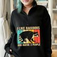 Raccoon For Men Women Raccoon Lover Introvert Half Zip Oversized Sweatshirt Black
