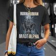 Born Human Made Alpha Cool Sigma Alpha Wolf Meme T-Shirt Gifts for Her