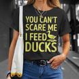You Can't Scare Me I Feed Ducks Funny Tank Top T-Shirt Gifts for Her