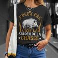 Chasseur Humour Sanglier J'peux Pas C'est La Saison Chasse T-Shirt Cadeaux pour elle