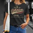 Das Ist Ein Federico Ding Das Würdest Du Nicht Verstehen Federico Name T-Shirt Geschenke für Sie