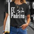 Divertido El Padrino Para Padrino Español Camiseta unisex Regalos para ella
