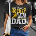 My Favorite Hockey Player Call Me Dad Ice Hockey Dad T-Shirt Geschenke für Sie