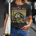 First Of All I'm A Delight T-Shirt Geschenke für Sie