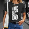 With German Slogans I The Devil Will I Do T-Shirt Geschenke für Sie