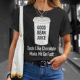 Good Bean Juice Coffee Meme Joke T-Shirt Gifts for Her