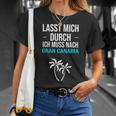 Gran Canaria Canary And Sayings T-Shirt Geschenke für Sie