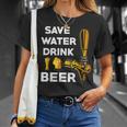 Guardar Agua Bebida Cerveza Citas Divertidas Cerveza Beber Camiseta unisex Regalos para ella