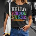Hello School Nurse Teacher Back To School T-Shirt Gifts for Her