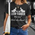 Ich Bin Lkw Driver Warum Weil Ichs Kann T-Shirt Geschenke für Sie