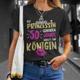 Ladies As Princess Born 50 Years 50Th Birthday T-Shirt Geschenke für Sie