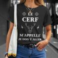 Le Cerf M'appelle Humour Chasseur Cerf Homme Drole T-Shirt Cadeaux pour elle