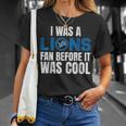 I Was A The Lions Fan Before It Was Cool Lions Lovers T-Shirt Gifts for Her