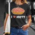 I Love Mett Original Mettrechner Item And More T-Shirt Geschenke für Sie