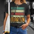 Martin Name Birthday Name Day Alles Wird Gut T-Shirt Geschenke für Sie