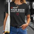 Mein Fick Dich Kommton Herzen Humour Sarcasm T-Shirt Geschenke für Sie