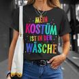 Mein Kostüm Ist In Der Wäsche My Costume Is T-Shirt Geschenke für Sie