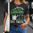 In Meinem Garten Habe Ich Das Sagen Hobbygärtner Gärtner T-Shirt Geschenke für Sie