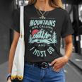 The Mountains Are Calling And I Must Go T-Shirt Geschenke für Sie