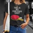 Ping Pong Hobby Table Tennis Slogan T-Shirt Geschenke für Sie