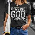Serving God Is My Cardio Christian T-Shirt Gifts for Her