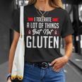 Tolero Muchas Cosas Pero No La Enfermedad Celíaca Por Gluten Camiseta unisex Regalos para ella
