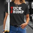 Tuck Frump Divertido Anti-Donald Trump Donald Trump Camiseta unisex Regalos para ella
